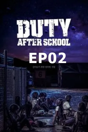 Duty After School (2023) ซับไทย EP02