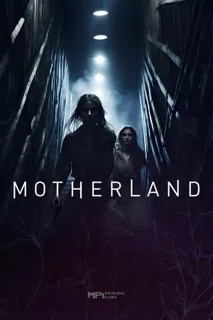 ดูหนังออนไลน์ฟรี Motherland (2025) ซับไทย
