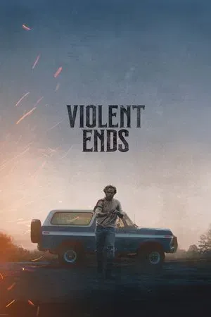 ดูหนังออนไลน์ฟรี Violent Ends (2025) ซับไทย